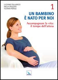 Un bambino è nato per noi