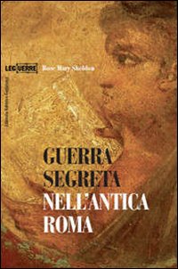 Guerra segreta nell'antica Roma
