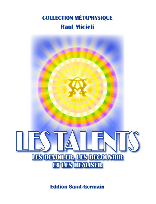 Les talents. Les dévoiler, les découvrir et les réaliser