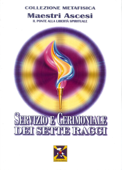 Servizi e cerimoniali dei Sette Raggi