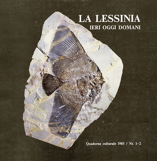 La Lessinia. Ieri, oggi, domani. Quaderno culturale