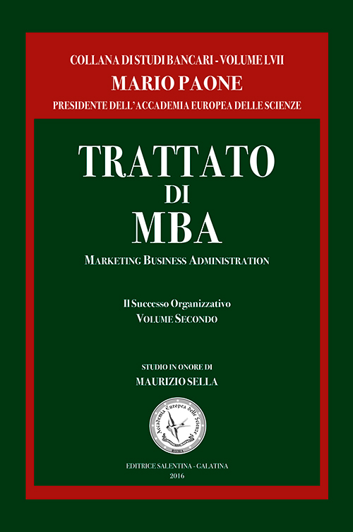 Trattato di MBA. Marketing business administration. Il successo organizzativo