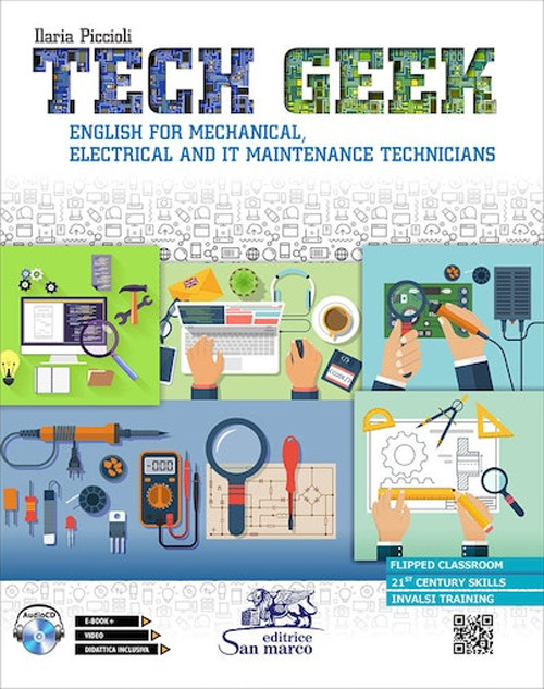 Tech geek. English for mechanical, electrical and IT maintenance technicians