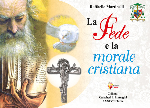 La fede e la morale cristiana