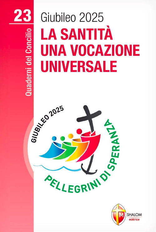 La santit&agrave;, una vocazione universale