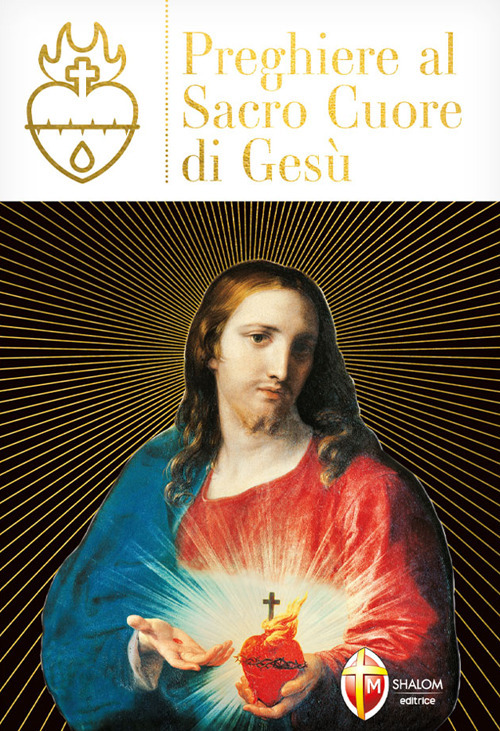 Preghiere al Sacro Cuore di Ges&ugrave;