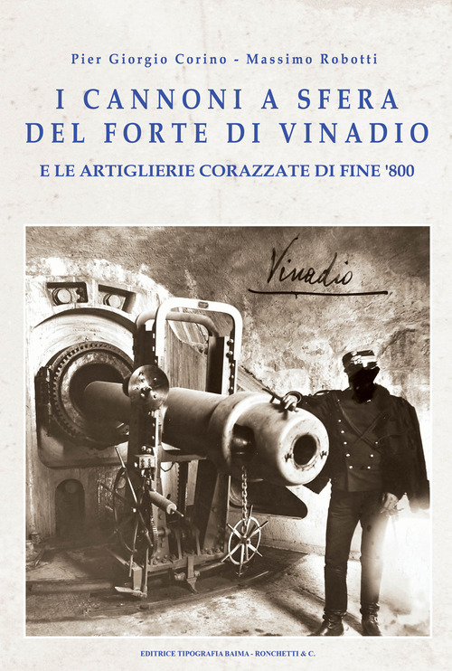 I cannoni a sfera del forte di Vinadio e le artiglierie corazzate di fine Ottocento