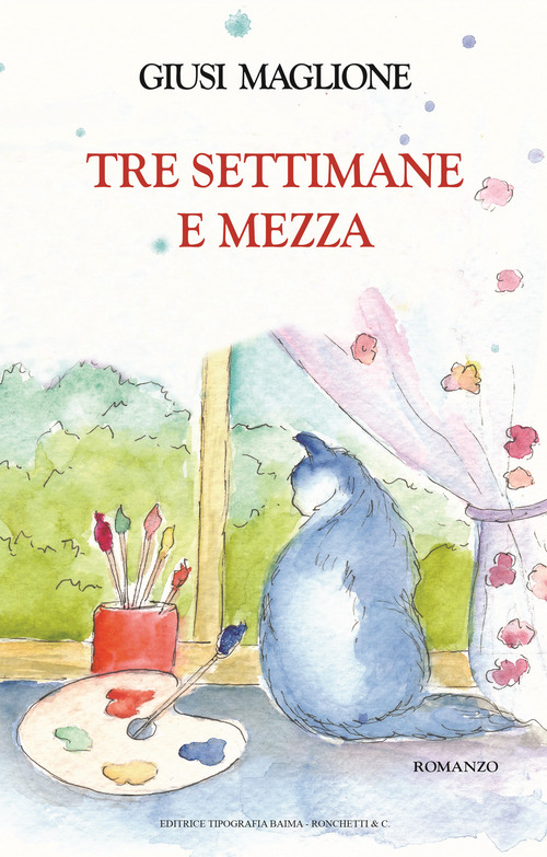 Tre settimane e mezza