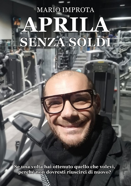 Aprila senza soldi. Se una volta hai ottenuto quello che volevi, perch&eacute; non dovresti riuscirci di nuovo?