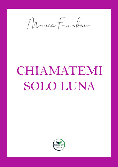 Chiamatemi solo Luna