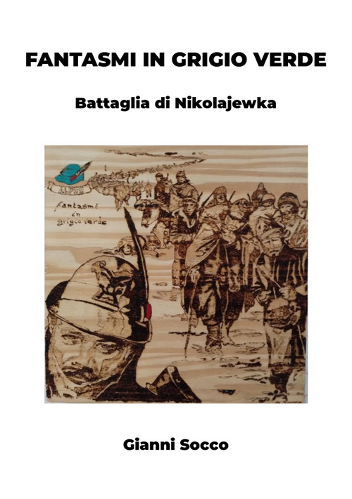 Fantasmi in grigio verde. Battaglia di Nikolajewka