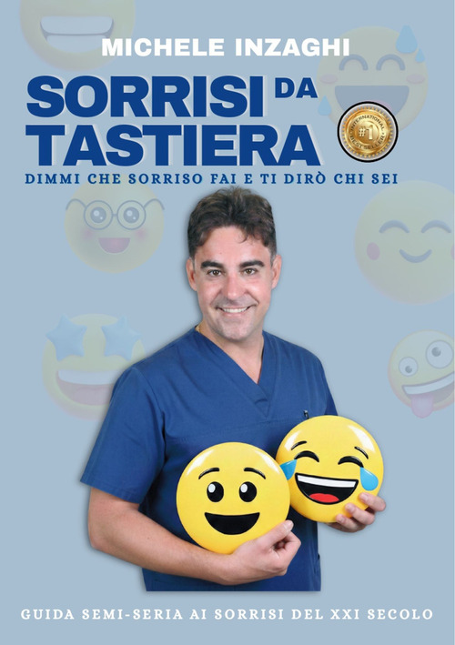 Sorrisi da tastiera. Dimmi che sorriso fai e ti dir&ograve; chi sei