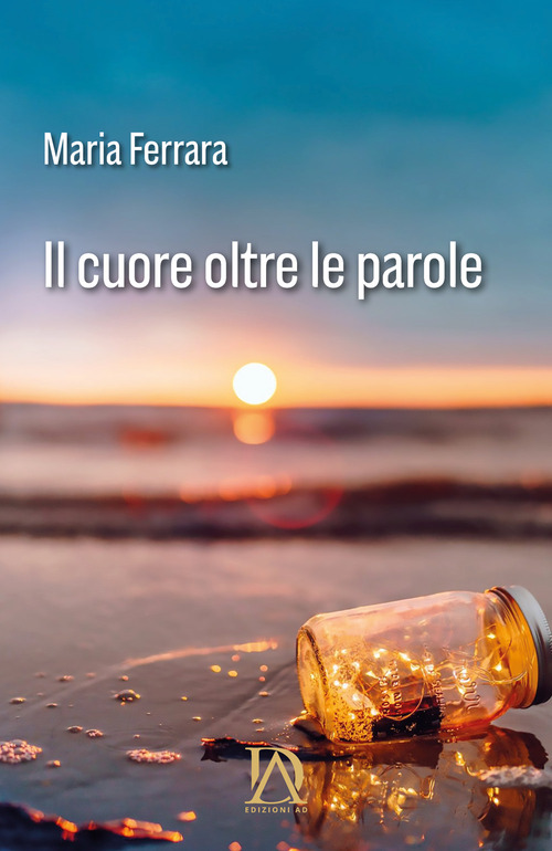 Il cuore oltre le parole