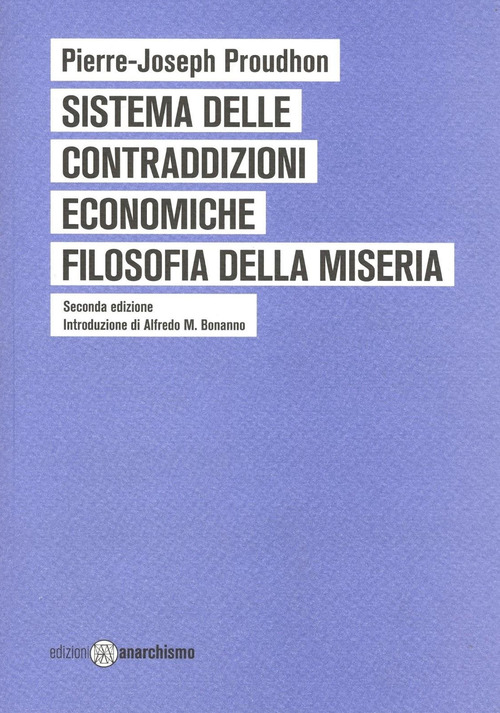 Sistema delle contraddizioni economiche. Filosofia della miseria
