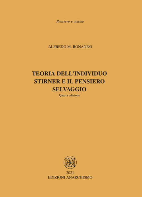 Teoria dell'individuo. Stirner e il pensiero selvaggio