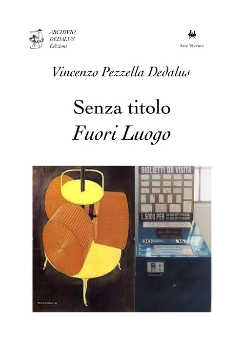 Senza titolo fuori luogo. Scritti su Marcel Duchamp