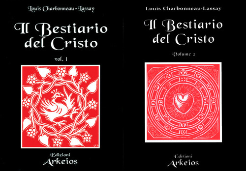 Il bestiario del Cristo. La misteriosa emblematica di Gesù Cristo