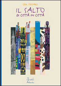 Il salto di citt&agrave; in citt&agrave;