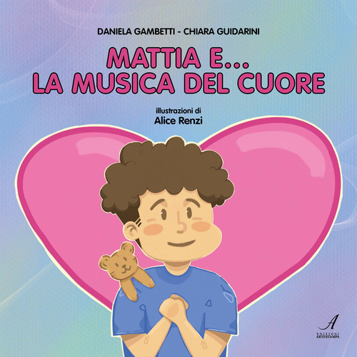 Mattia e... la musica del cuore