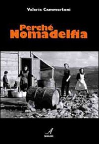 Perch&eacute; Nomadelfia