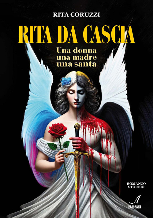 Rita Da Cascia. Una donna, una madre, una santa