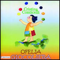 Ofelia giocoliera