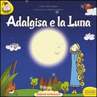 Adalgisa e la luna