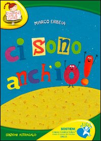 Ci sono anch'io!