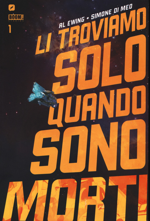 Li troviamo solo quando sono morti