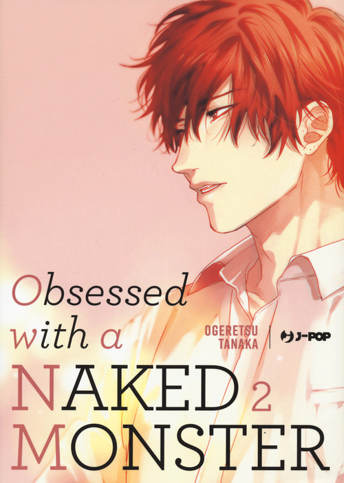 Obsessed with a naked monster