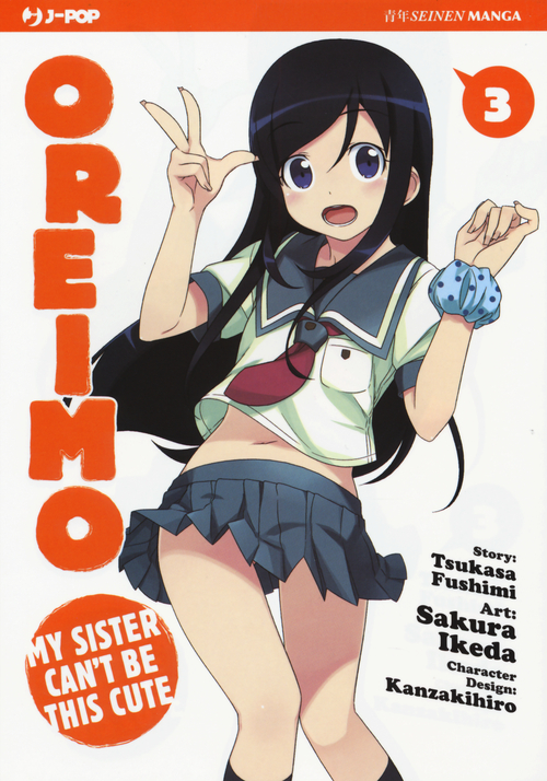 Oreimo. My sister can't be this cute