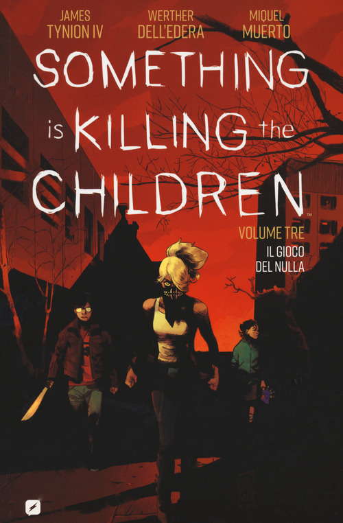 Something is killing the children