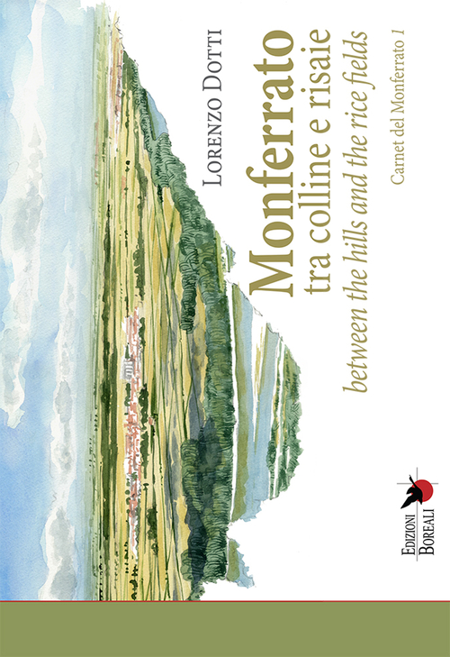Monferrato tra colline e risaie-Monferrato between the hills and the rice fields