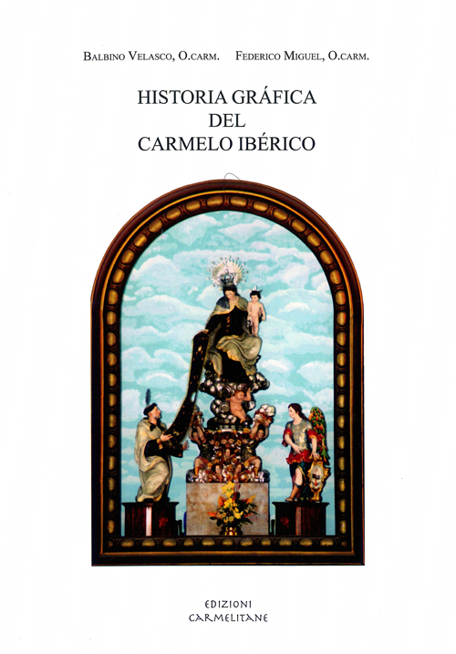 Historia gr&aacute;fica del Carmelo Ib&eacute;rico