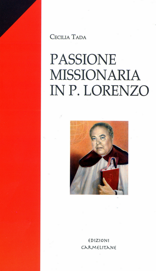 Passione missionaria in P. Lorenzo Van Den Eerenbeemt. Attualit&agrave; di un carisma
