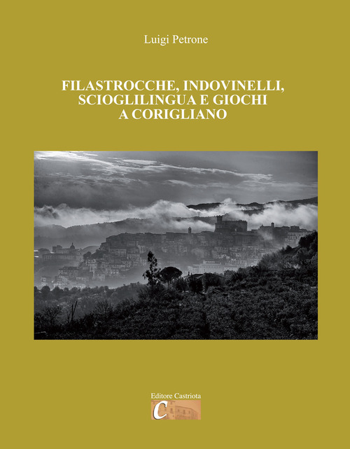 Filastrocche, indovinelli, scioglilingua e giochi a Corigliano