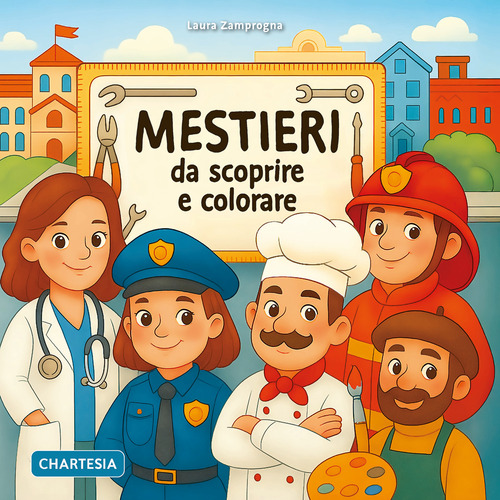 Mestieri da scoprire e colorare