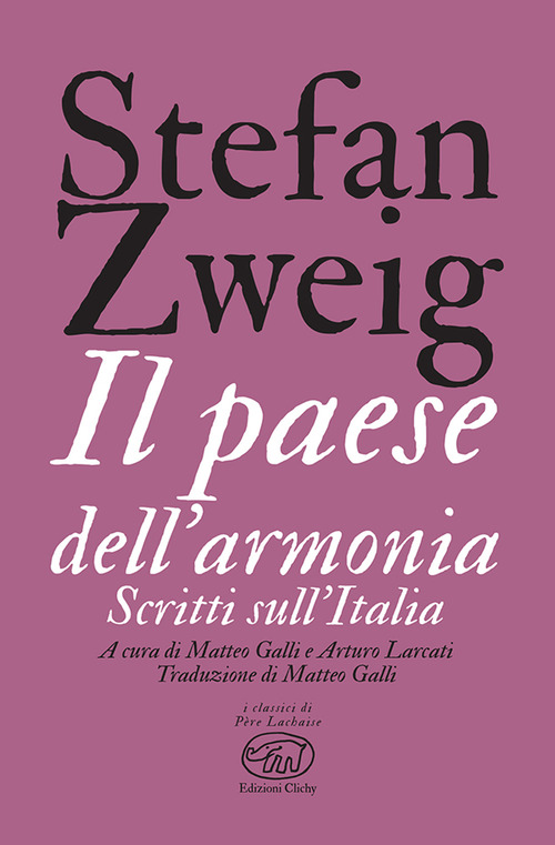 Il paese dell'armonia. Scritti sull'Italia