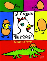 La gallina che aveva il mal di denti