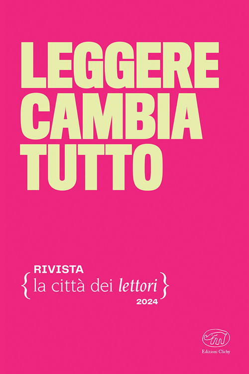 Leggere cambia tutto. La citt&agrave; dei lettori