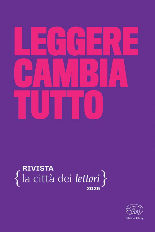 Leggere cambia tutto. La città dei lettori