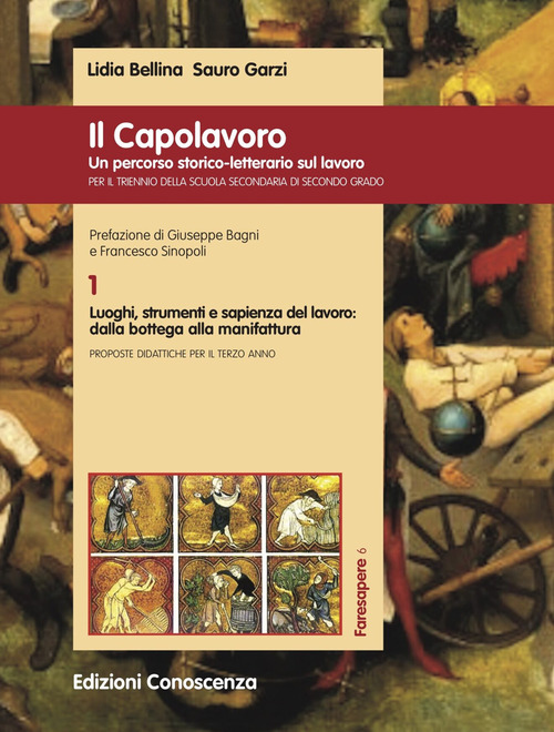Il Capolavoro. Un percorso storico-letterario sul lavoro