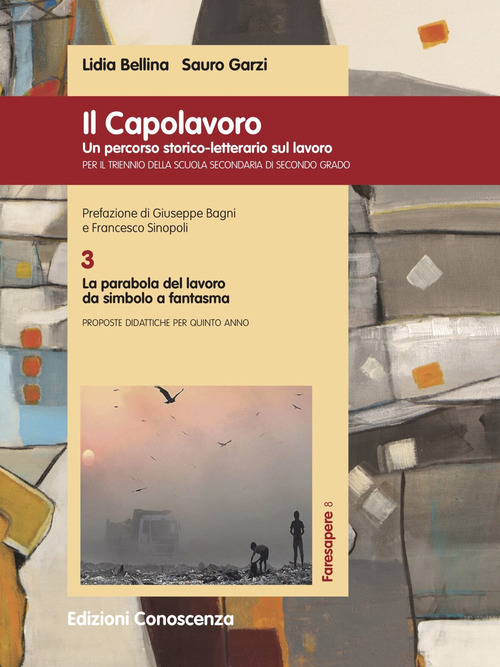 Il Capolavoro. Un percorso storico-letterario sul lavoro
