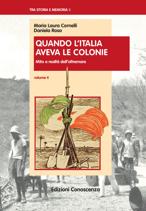 Quando l'Italia aveva le colonie