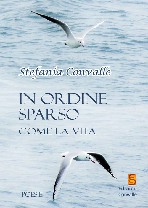 In ordine sparso come la vita