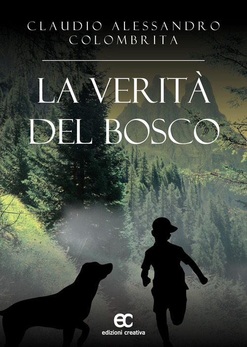 La verit&agrave; del bosco