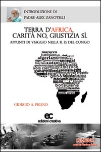 Terra d'Africa, carit&agrave; no, giustizia si