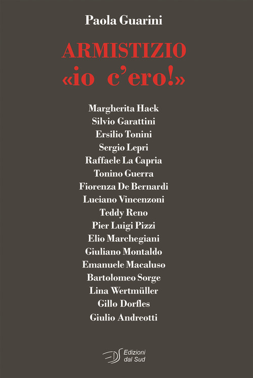 Armistizio «io c'ero!»