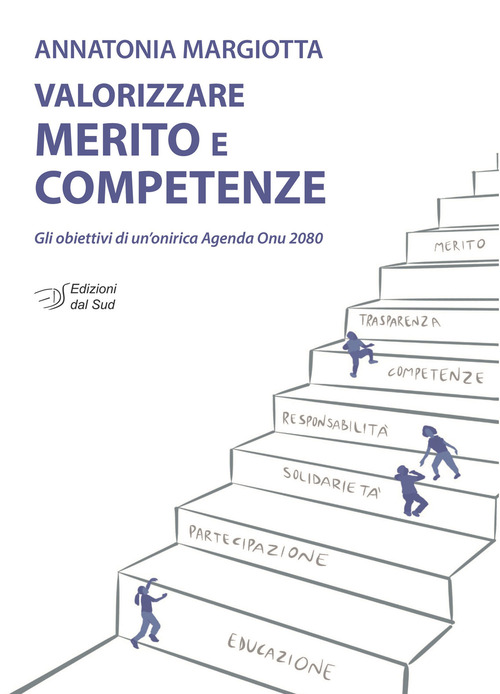 Valorizzare merito e competenze. Gli obiettivi di un'onirica Agenda Onu 2080