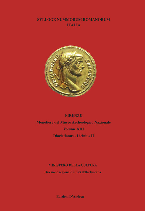 Sylloge nummorum romanorum Italia Firenze. Monetiere del Museo Archeologico Nazionale